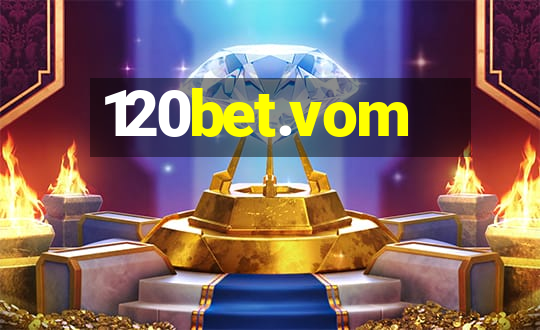 120bet.vom