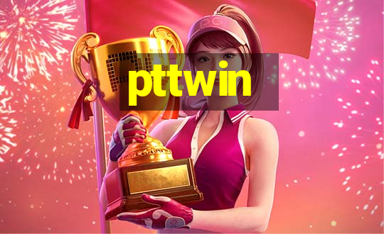 pttwin