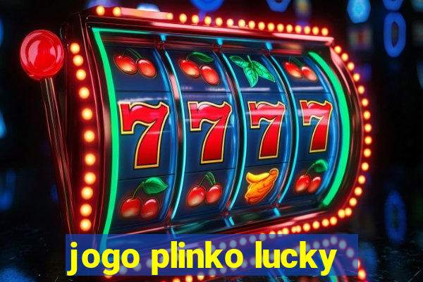 jogo plinko lucky