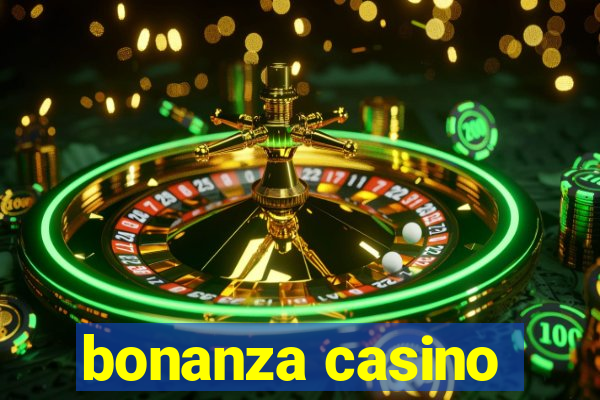 bonanza casino