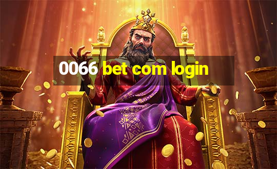 0066 bet com login