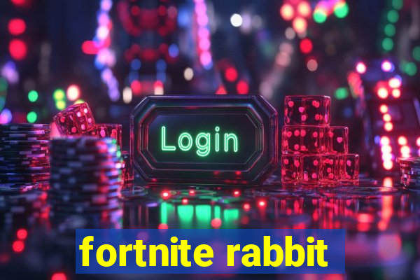 fortnite rabbit