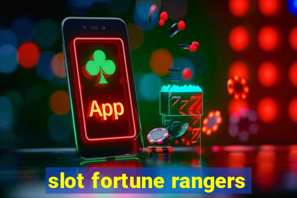 slot fortune rangers