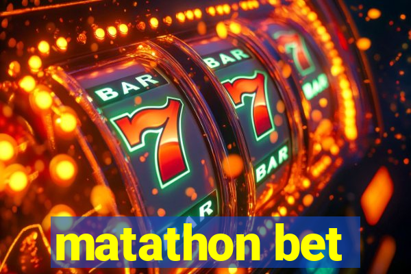 matathon bet