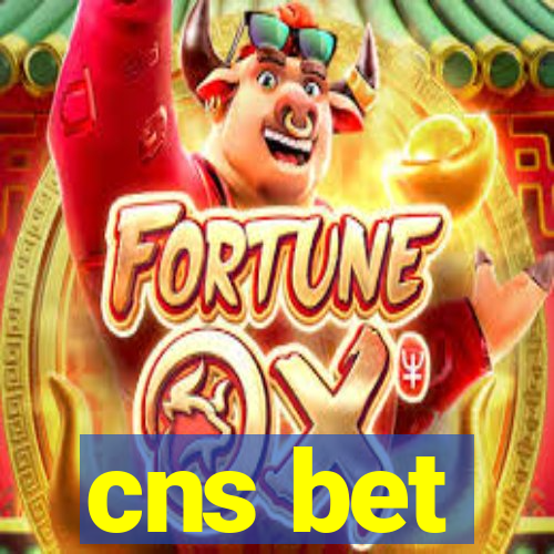 cns bet