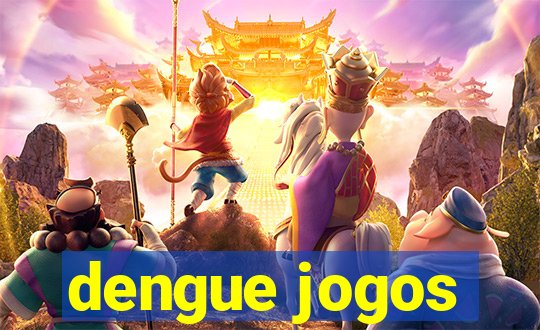 dengue jogos