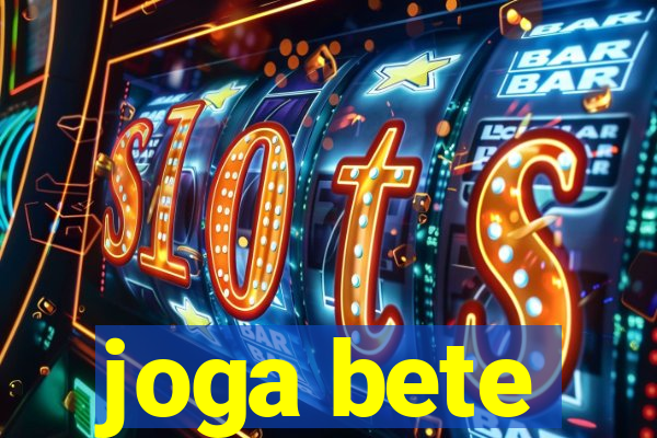 joga bete