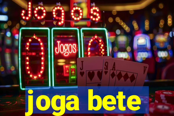 joga bete