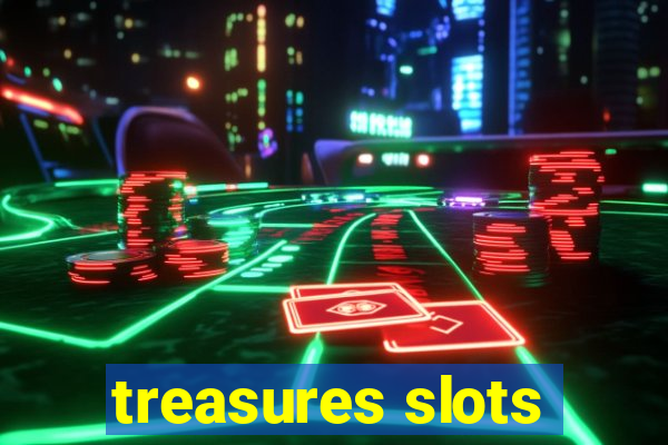 treasures slots