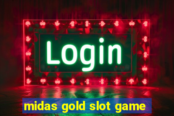 midas gold slot game