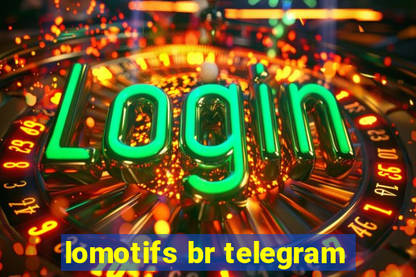 lomotifs br telegram