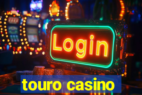 touro casino