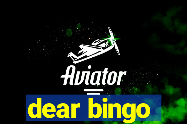 dear bingo