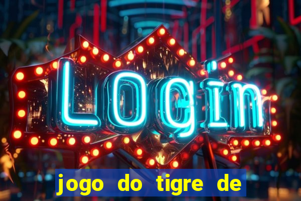 jogo do tigre de r$ 1