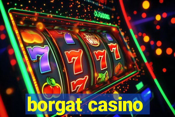 borgat casino