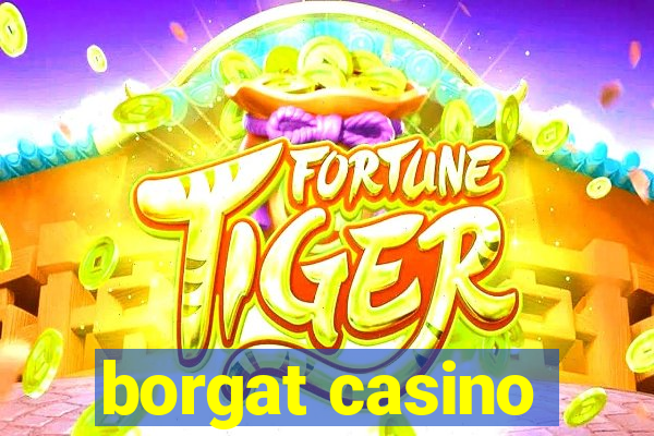 borgat casino