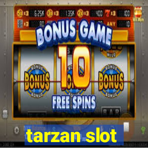 tarzan slot