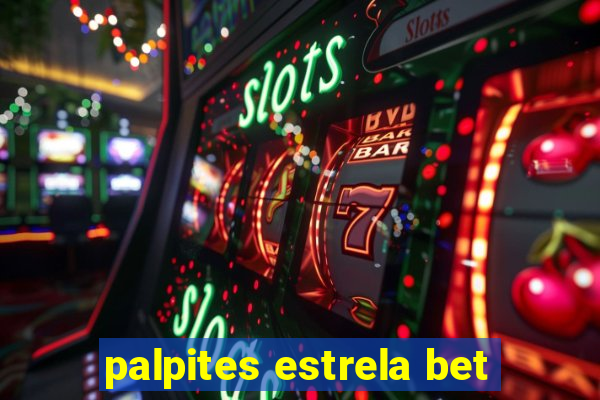 palpites estrela bet