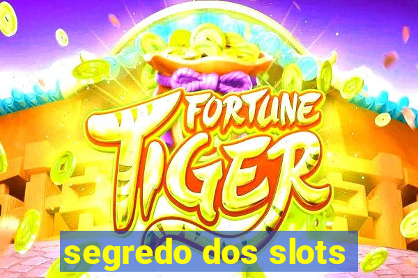 segredo dos slots