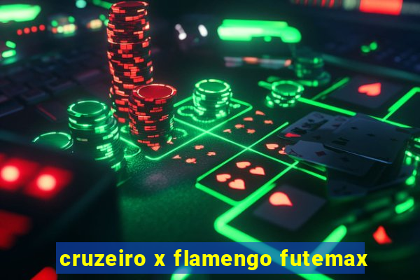 cruzeiro x flamengo futemax