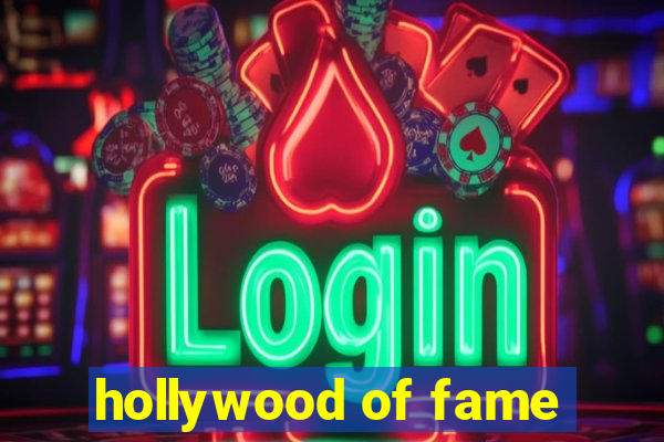 hollywood of fame