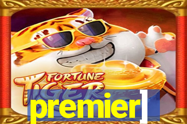 premier]