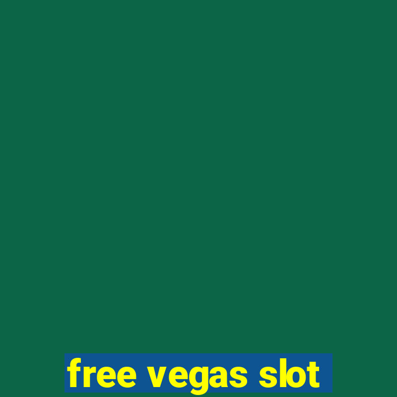 free vegas slot