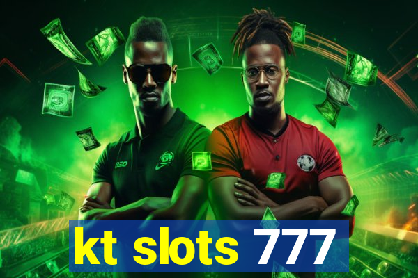 kt slots 777