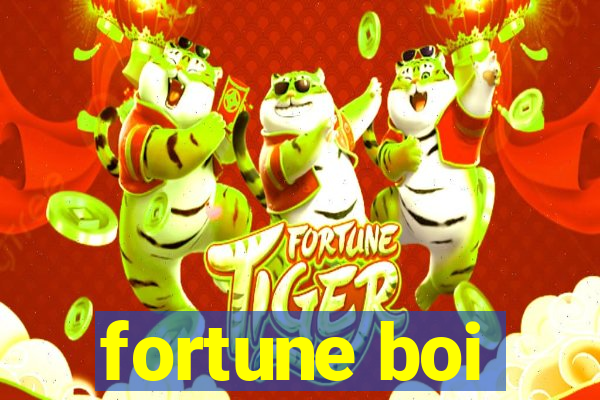 fortune boi