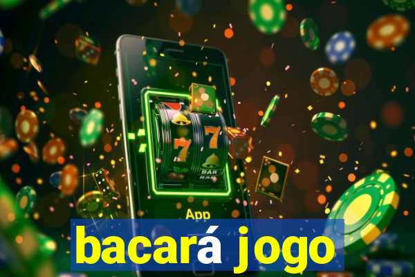 bacará jogo