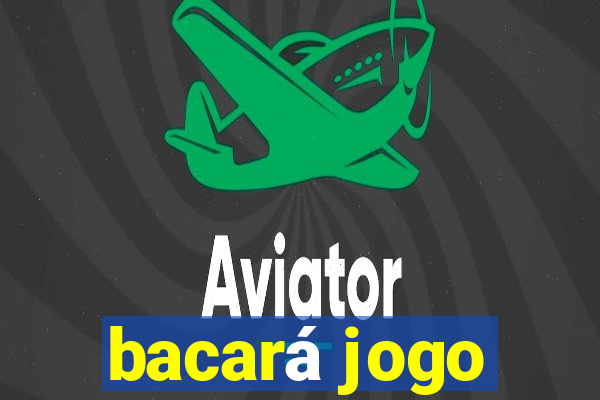 bacará jogo