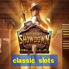 classic slots casino 7a8v