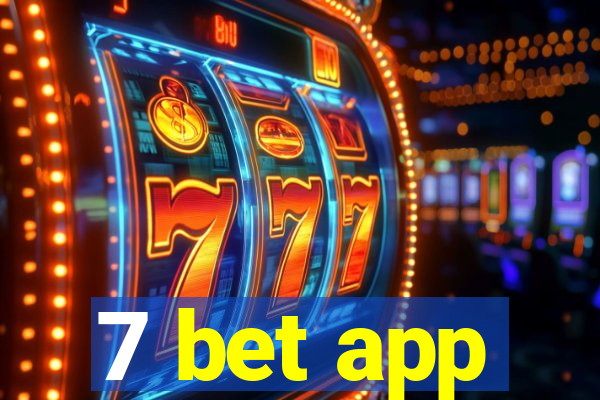 7 bet app