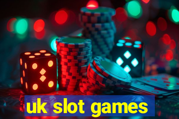 uk slot games