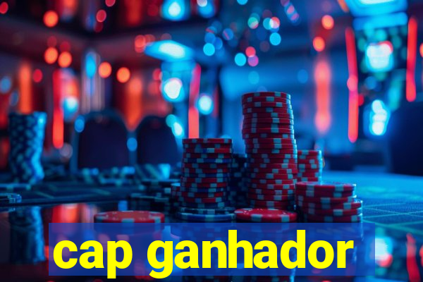 cap ganhador