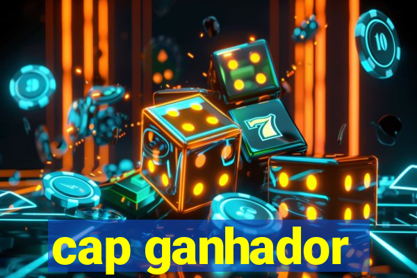 cap ganhador