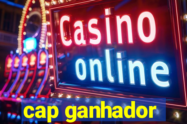 cap ganhador