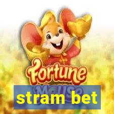 stram bet