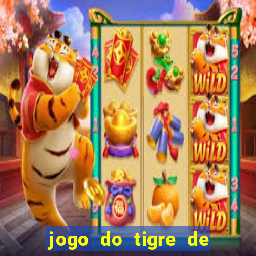 jogo do tigre de 3 reais