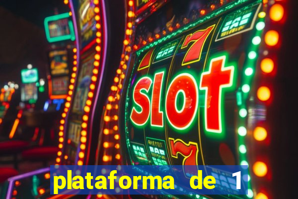 plataforma de 1 real slots