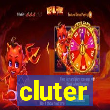 cluter