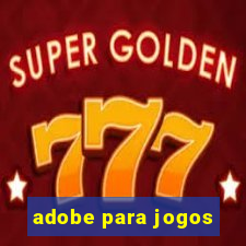 adobe para jogos