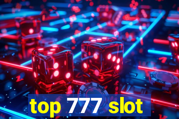 top 777 slot