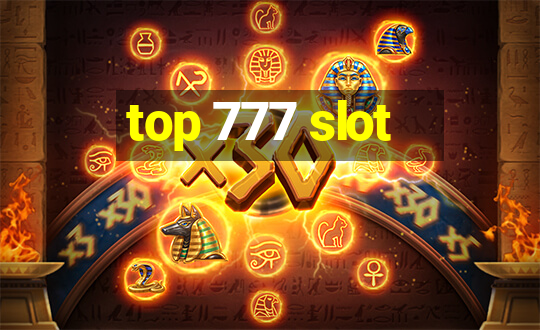 top 777 slot