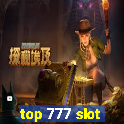 top 777 slot