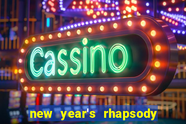 new year's rhapsody no. 68