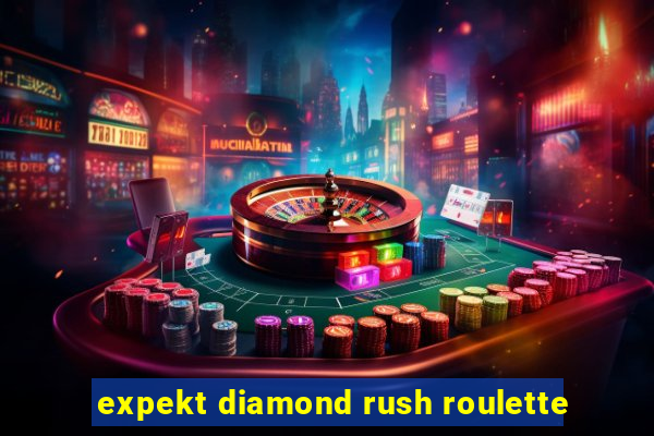 expekt diamond rush roulette