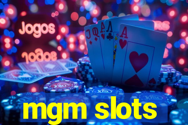 mgm slots