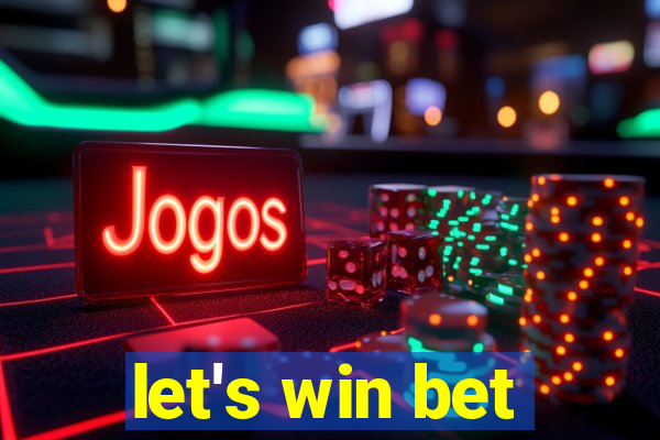 let's win bet