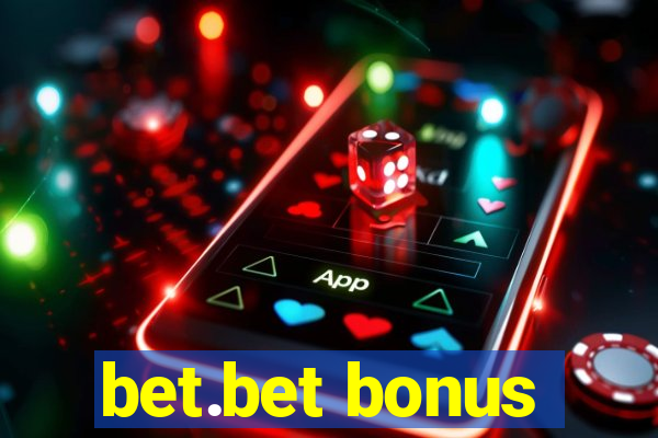 bet.bet bonus